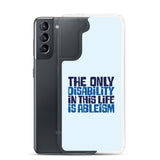 The Only Disability in this Life is Ableism (Samsung Case)