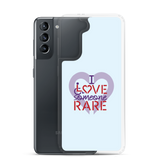 I Love Someone Rare (with a Rare Condition) Samsung Case