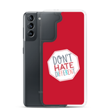 Don't Hate Different (Samsung Case)
