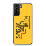 Not All Actors Use Stairs (Samsung Case)