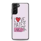 Love Hates Labels (Pink Samsung Case)