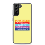 Disability is a Normal Part of the Human Experience (Pattern) Samsung Case