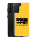 See Me Not My Disability (Halftone) Samsung Case