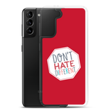 Don't Hate Different (Samsung Case)