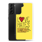 Love Hates Labels (Yellow Samsung Case)