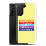 Disability is a Normal Part of the Human Experience (Pattern) Samsung Case