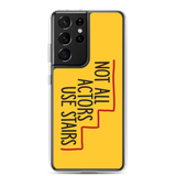 Not All Actors Use Stairs (Samsung Case)