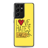 Love Hates Labels (Yellow Samsung Case)