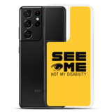 See Me Not My Disability (Halftone) Samsung Case