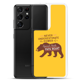 Never Underestimate the power of a Special Needs Papa Bear! Samsung Case