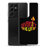 Diversity is Lit (Samsung Case)