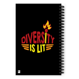 Diversity is Lit (Spiral Notebook)