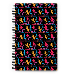 Normal is a Myth (Bigfoot, Mermaid, Unicorn & Loch Ness Monster Pattern) Spiral notebook