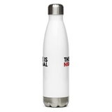 There is No Normal Stainless Steel Water Bottle