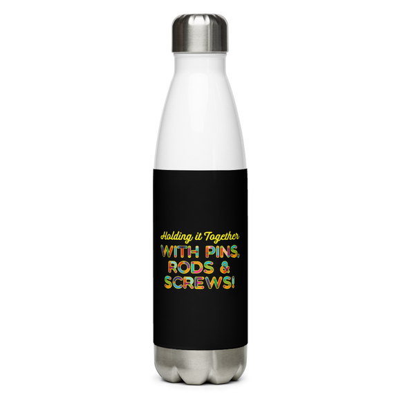 Holding It Together with Pins, Rods & Screws (Stainless Steel Water Bottle)