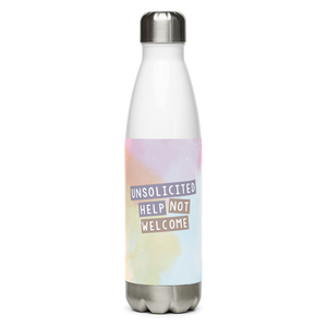 Unsolicited Help Not Welcome (Colorful) Stainless Steel Water Bottle