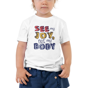 See My Joy, Not My Body (Kid’s T-Shirt)