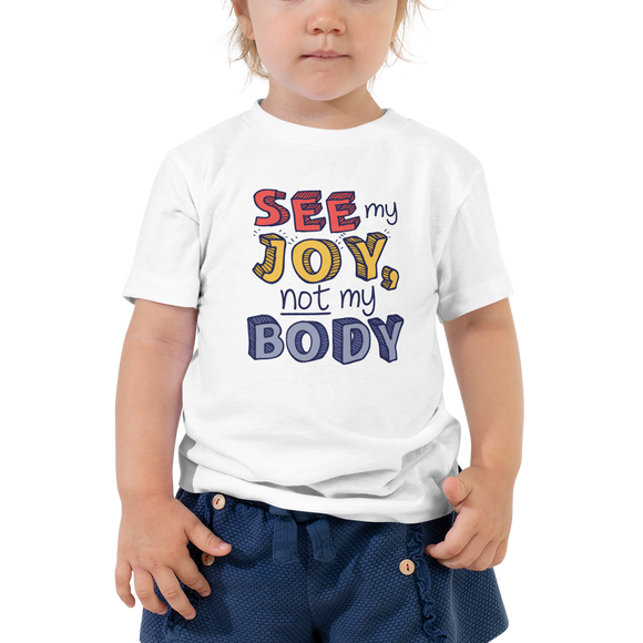 See My Joy, Not My Body (Kid’s T-Shirt)