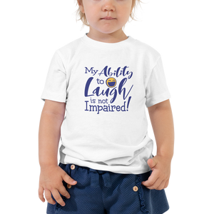 My Ability to Laugh is Not Impaired! (Kid's T-Shirt)