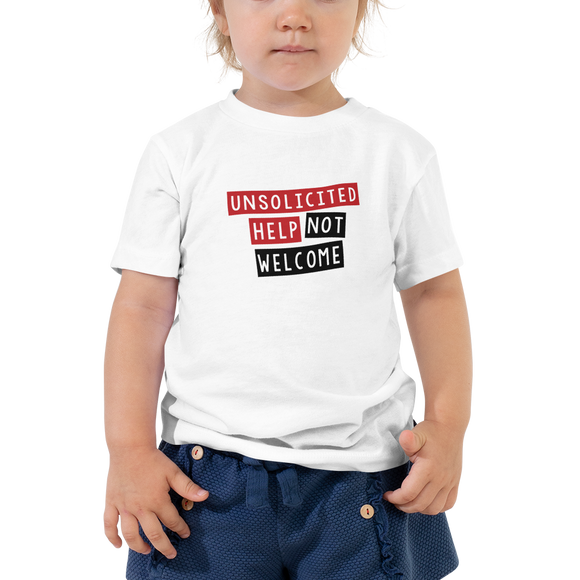 Unsolicited Help Not Welcome Kids T-Shirt 
