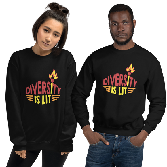 Diversity is Lit (Unisex Sweatshirt)