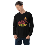 Diversity is Lit (Unisex Sweatshirt)