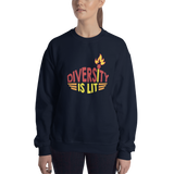 Diversity is Lit (Unisex Sweatshirt)