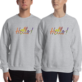 Unsolicited Help Not Welcome Unisex Sweatshirt