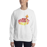 Diversity is Lit (Unisex Sweatshirt)