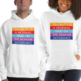 Disability is a Normal Part of the Human Experience Unisex Hoodie