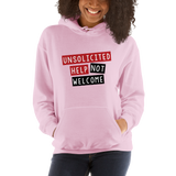 Unsolicited Help Not Welcome Unisex Hoodie