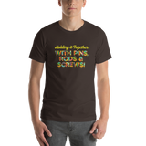 Holding It Together with Pins, Rods & Screws (Unisex Shirt)