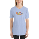Hello! (Friendly) Unisex Adult T-Shirt