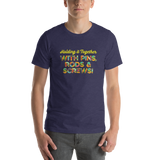 Holding It Together with Pins, Rods & Screws (Unisex Shirt)