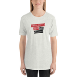 Unsolicited Help Not Welcome Unisex Adult T-Shirt
