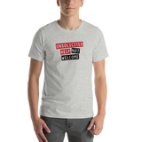 Unsolicited Help Not Welcome Unisex Adult T-Shirt