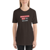 Unsolicited Help Not Welcome Unisex Adult T-Shirt