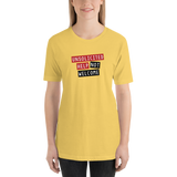 Unsolicited Help Not Welcome Unisex Adult T-Shirt