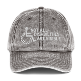 Not All Disabilities Are Visible (Vintage Cotton Twill Cap)