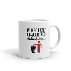 Unsolicited Medical Advice (Mug) Standing Version