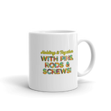 Holding It Together with Pins, Rods & Screws (Mug)