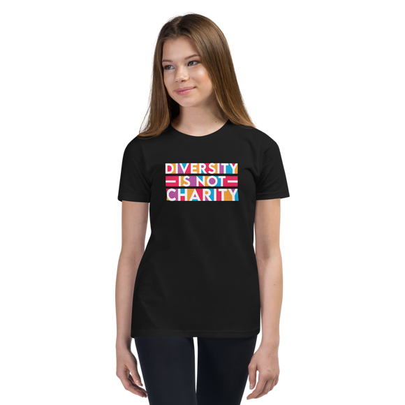 Diversity is Not Charity (Unisex Youth Shirt)