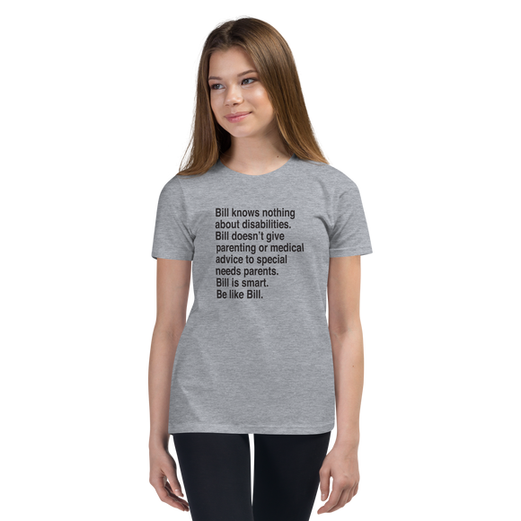 Bill Doesn't Give Parenting or Medical Advice (Parent Youth Shirt)