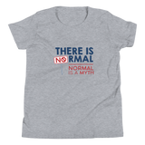 There is No Normal (Sign Youth T-Shirt Grey)