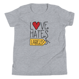 Love Hates Labels (Youth T-Shirt)