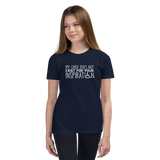My Child Does Not Exist for Your Inspiration (Youth Sized Adult T-Shirt for Little People)