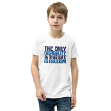 The Only Disability in this Life is Ableism (Youth T-Shirt)