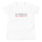 See Possibilities, Not Disabilities (Youth T-Shirt)