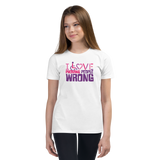 I Love Proving People Wrong (Youth T-Shirt 3)