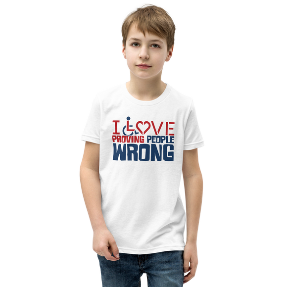 I Love Proving People Wrong (Youth T-Shirt 2)